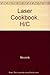The Laser Cookbook: 88 Practical Projects by Gordon McComb (1988) Hardcover