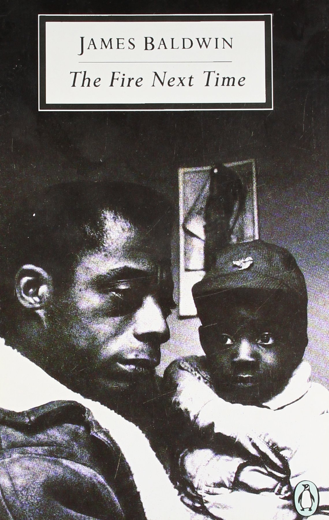 The Fire Next Time: My Dungeon Shook; Down at the Cross (Twentieth Century Classics) by James Baldwin (25-Jan-1990) Paperback