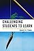 Challenging Students to Learn: How to Use Effective Leadership and Motivation Tactics (The Concordia University Leadership Series) by Tomal, Daniel R. (2007) Paperback
