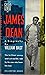 James Dean a biography