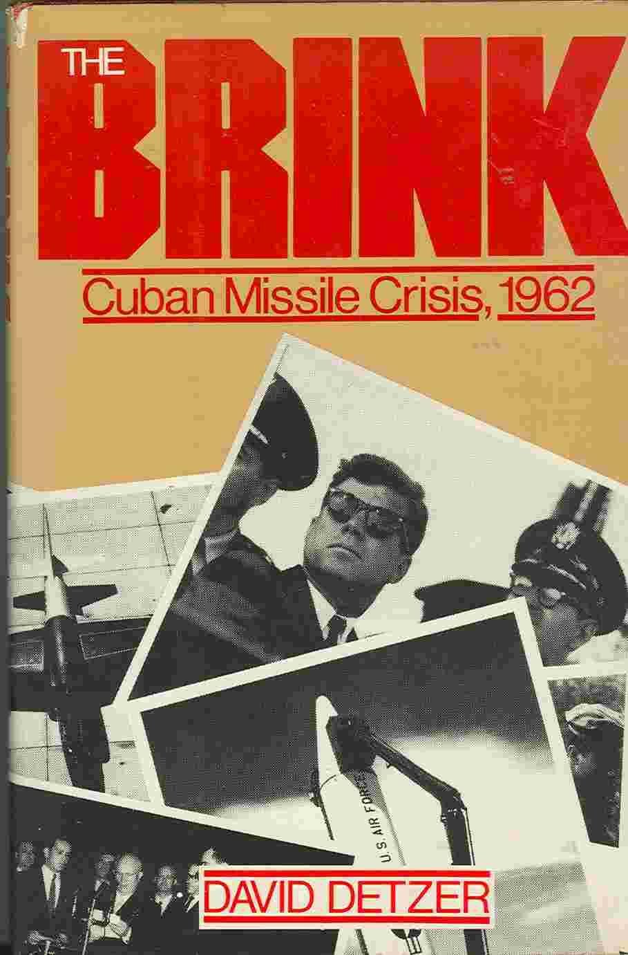 Brink: Story of the Cuban Missile Crisis (Hardcover)