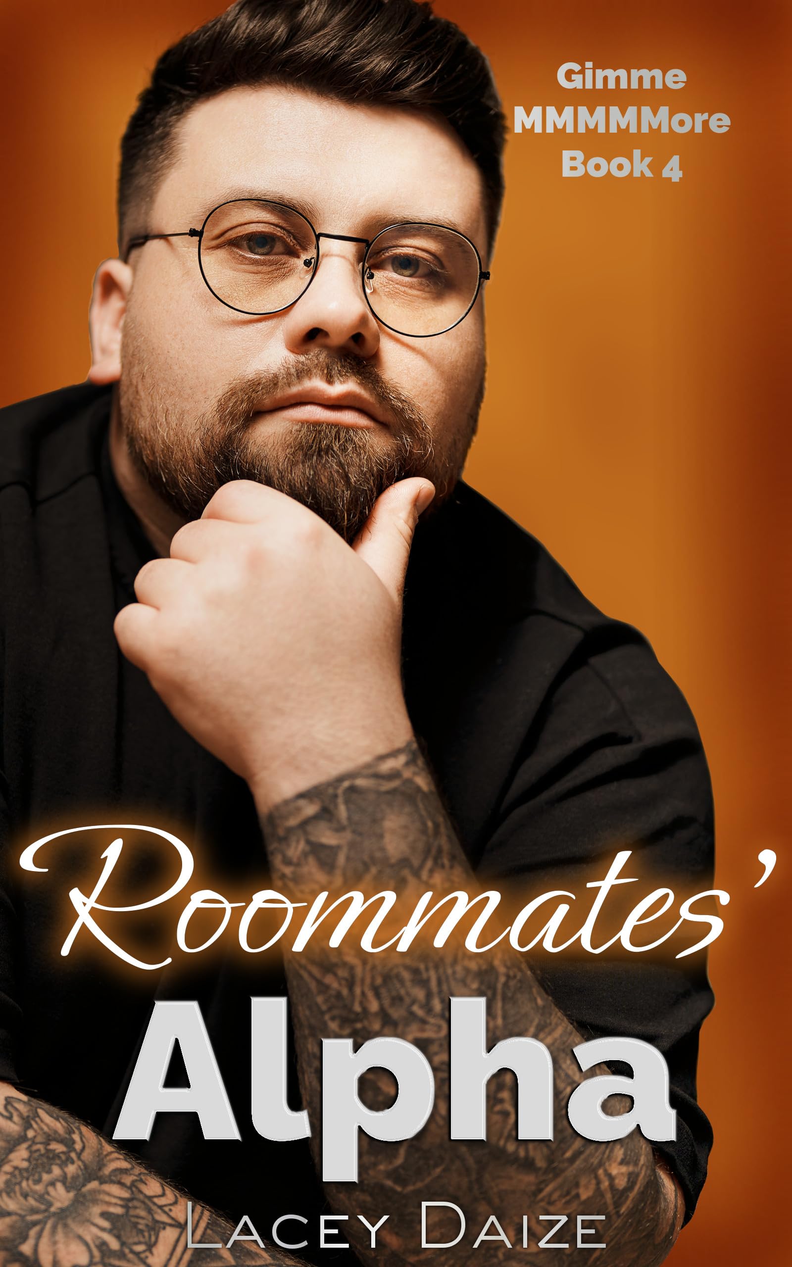 Roommates' Alpha (Gimme MMMMMore #4)