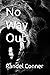 No Way Out