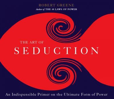 The Art of Seduction
