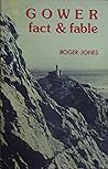 Gower, fact & fable