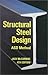 Structural Steel Design ASD Method (4th Edition) by Jack C. McCormac(2000-12-21)