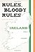 Rules, Bloody Rules by Michael Butler (2013-08-01)