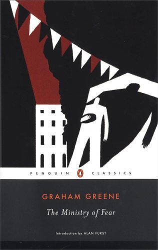 The Ministry of Fear: An Entertainment Publisher: Penguin Classics