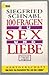 Hundert Fragen zu Sex und Liebe by Siegfried Schnabl