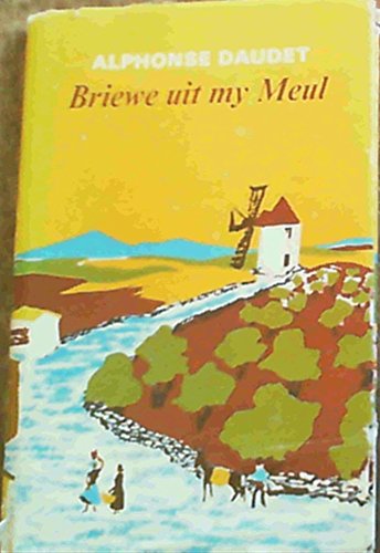 Briewe uit my Meul