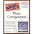 Complete Idiot's Guide to Music Composition (05) by Miller, Michael [Paperback (2005)]