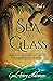 A Sea of Glass (The Stockbr...