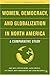Women, Democracy, and Globalization in North America by Jane Bayes
