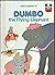 DUMBO THE FLYING ELEPHANT by WALT DISNEY Random House HC 1978... by Walt Disney Company