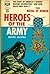Heroes of the Army: the Medal of Honor and its winners
