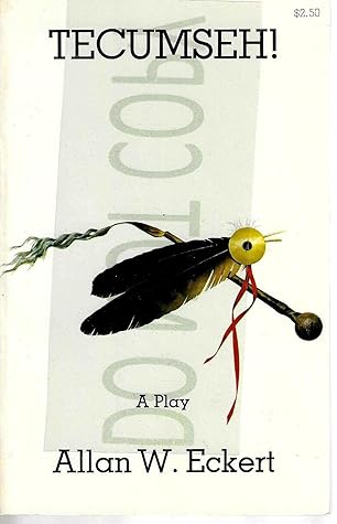 Tecumseh!: A Play