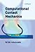 Computational Contact Mechanics (Mechanical Engineering) by Wriggers (2002-08-20)