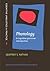 Phonology: A cognitive grammar introduction (Cognitive Linguistics in Practice) by Nathan, Geoffrey S. (2008) Paperback