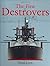 The First Destroyers by David Lyon (2006-03-01)