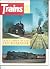 Trains; The Magazine of Rai...