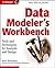 Data Modeler's Workbench: Tools and Techniques for Analysis and Design by Steve Hoberman (2001-12-21)