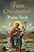 St. Christopher Prayer Book...