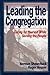 Leading the Congregation: Caring for Yourself While Serving the People by Norman Shawchuck (1993-05-01)