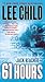 61 Hours( A Reacher Novel)[61 HOURS][Mass Market Paperback]