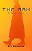 The Ark by A.L. Blacksmith