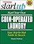 Start Your Own Coin Operated Laundry (Entrepreneur Magazine's Start Ups) by Mandy Erickson (1-Dec-2003) Paperback