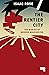 The Rentier City: Manchester and the Making of the Neoliberal Metropolis