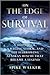 On the Edge of Survival 1st (first) edition Text Only