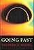 Frederick Seidel 1st edit/1 print Going Fast Poems First Edition 1998 [Hardcover] Seidel, Frederick [Hardcover] Seidel, Frederick