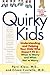 Quirky Kids Understanding and Helping Your Child Who Doesnt Fit In When to Worry and When Not to Worry by Klass, Perri, Costello, Eileen [Ballantine,2004] (Paperback) Reprint Edition