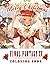 𝐅𝐢𝐧𝐚𝐥 𝐅𝐚𝐧𝐭𝐚𝐬𝐲 𝐗𝐕 Christmas Coloring Book by Delores Cannon