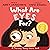 What Are Eyes For? (A Train...