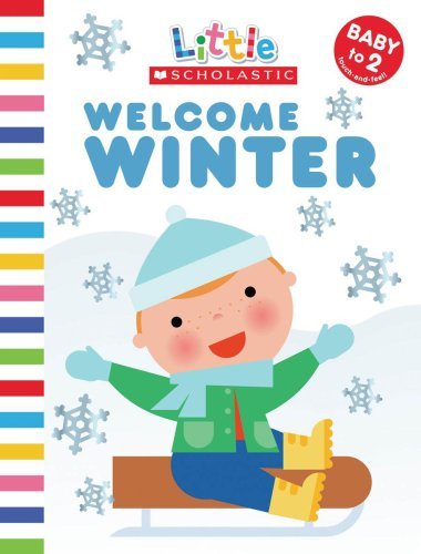 By Jill Ackerman Welcome Winter (Little Scholastic) [Board book]