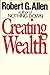 Creating Wealth by Robert G. Allen (1983-06-03)