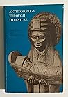 Anthropology Through Literature  by James P. Spradley