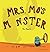 Mrs. Mo's Monster by Paul Beavis (2014-10-01)
