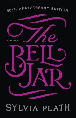 The Bell Jar[BELL JAR ANNIV/E 25/E][Hardcover]