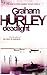 [Deadlight (Di Joe Faraday)] [Author: Hurley, Graham] [January, 2010]
