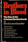 Brothers in Blood: The Rise of the Criminal Brotherhoods
