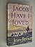 Jacob Have I Loved by Jean A. Rees