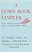 A Horn Book Sampler: On Children's Books and Reading: Selected From 25 Years of the Horn Book Magazine 1924-1948