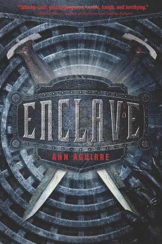 Ann Aguirre'sEnclave [Hardcover]2011