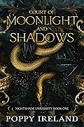 Court of Moonlight and Shadows