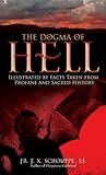 The Dogma of Hell The Dogma of Hell