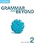 Grammar and Beyond Level 2 Student's Book, Workbook, and Writing Skills Interactive [Paperback] [2012] (Author) Randi Reppen, Lawrence J. Zwier, Harry Holden, Neta Simpkins Cahill, Hilary Hodge, Elizabeth Iannotti, Robyn Brinks Lockwood, Kathryn O'Dell...