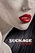 Suckage by D. T. Neal (2013-04-08)